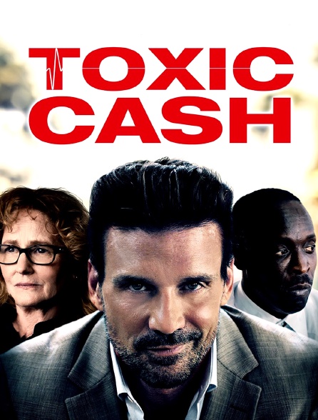 Toxic Cash