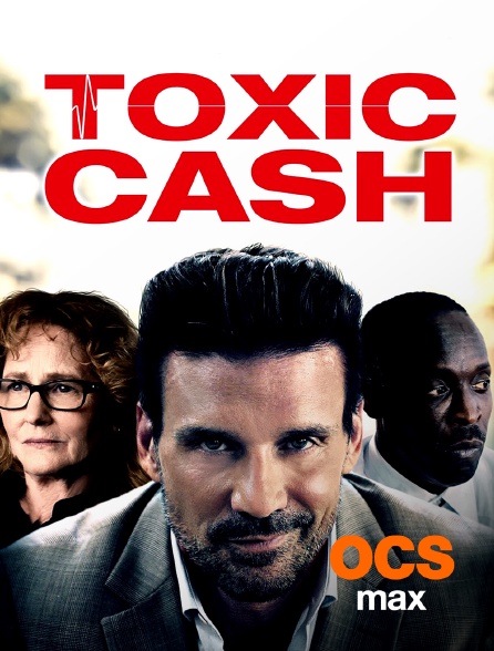 OCS Max - Toxic Cash