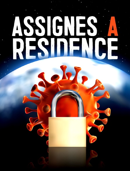 Assignés à résidence