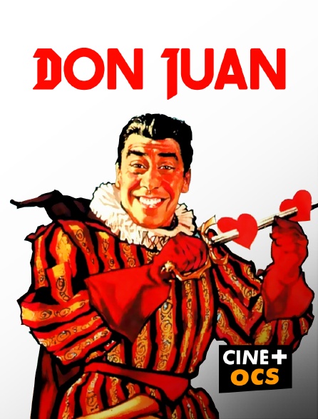 CINÉ Cinéma - Don Juan