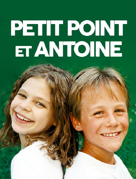Petit Point et Antoine