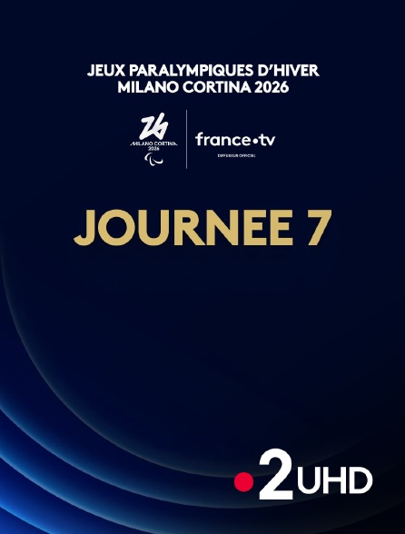 France 2 UHD - Jeux paralympiques de Milan-Cortina 2026 : Journée 7
