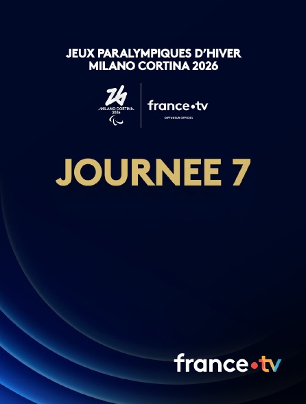 france.tv - Jeux paralympiques de Milan-Cortina 2026 : Journée 7