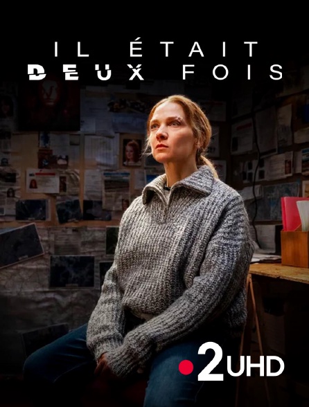 France 2 UHD - Il était deux fois