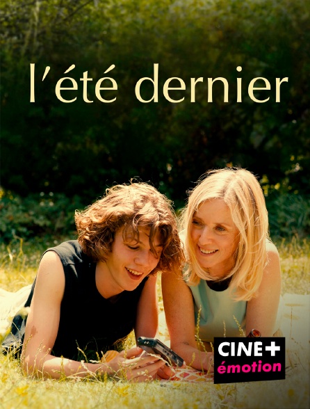 CINE+ Emotion - L'été dernier