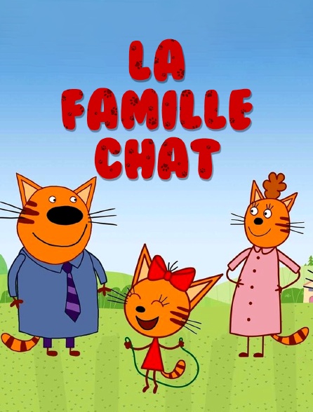 La famille Chat