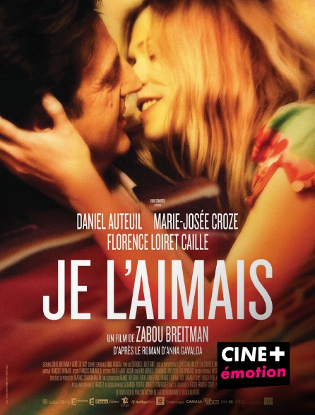 CINE+ Emotion - Je l'aimais