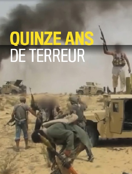 Quinze ans de terreur