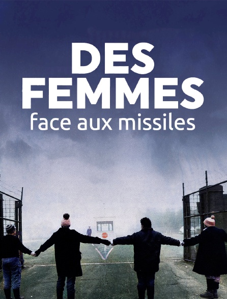 Des femmes face aux missiles