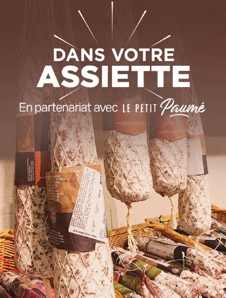 Dans votre assiette
