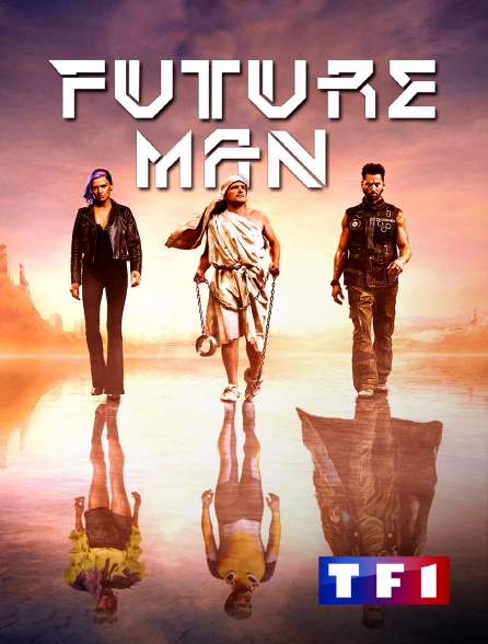 TF1 - Future Man