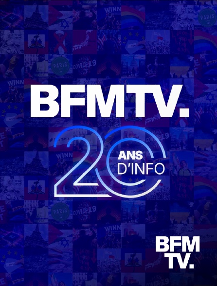 BFMTV - Soirée spéciale BFM, 20 ans d'info