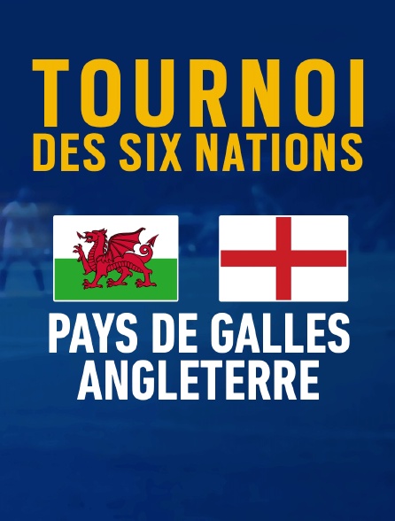 Rugby : Tournoi des VI Nations - Pays de Galles / Angleterre