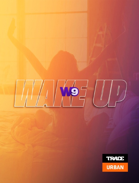 Trace Urban - Wake Up en replay