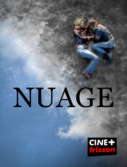 CINE+ Frisson - Nuage