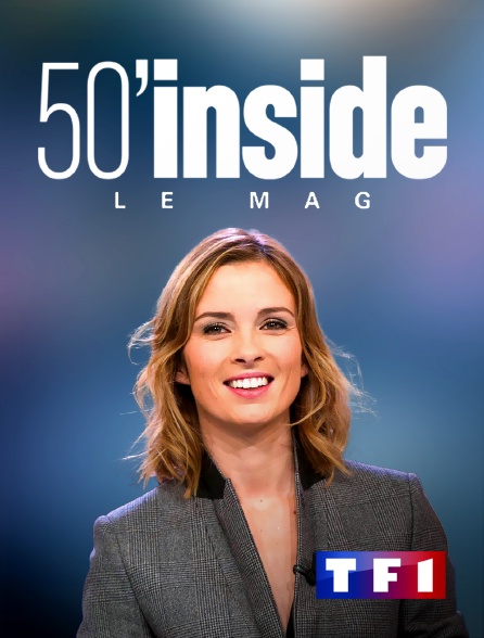 TF1 - 50' Inside le mag