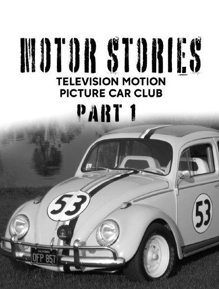 Motor Stories - Television Motion Picture Car Club, Part 1