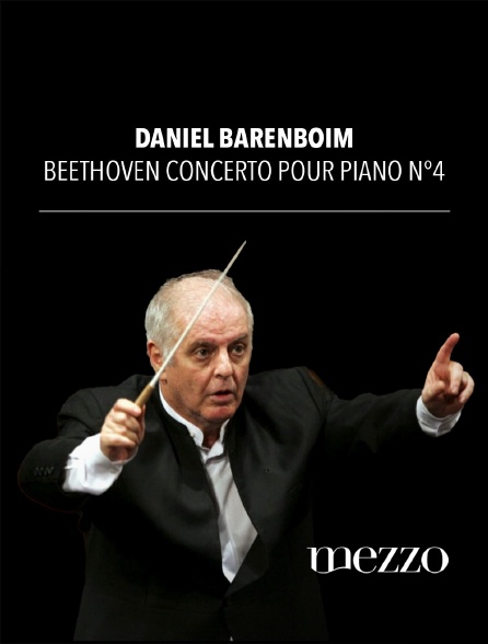 Mezzo - Daniel Barenboim - Beethoven concerto pour piano n°4