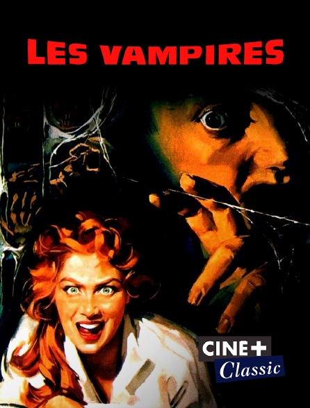 Ciné+ Classic - Les vampires