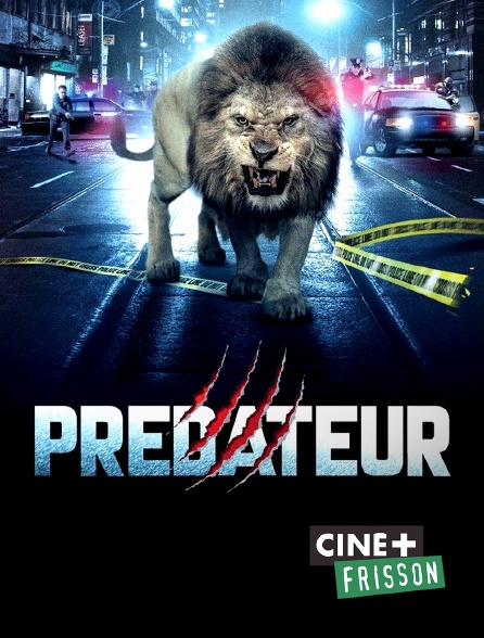 Ciné+ Frisson - Prédateur