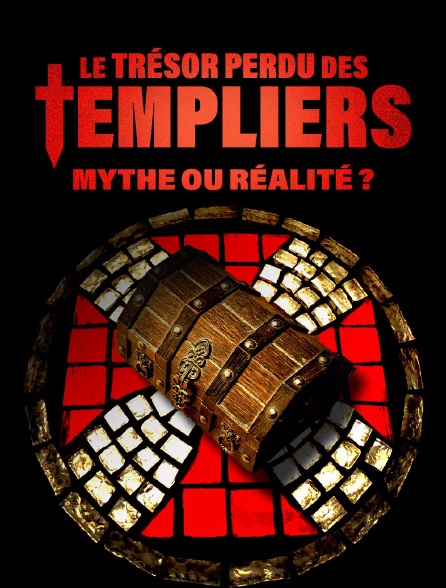 Le trésor perdu des Templiers