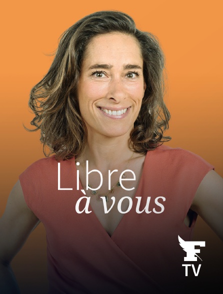 Le Figaro TV - Libre à vous