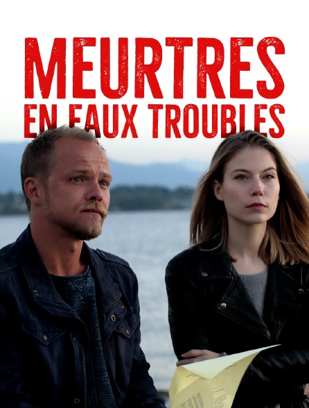 Meurtres en eaux troubles