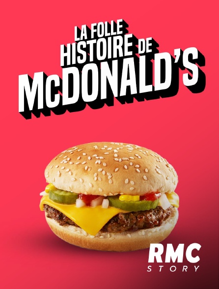 RMC Story - La folle histoire de McDonald's