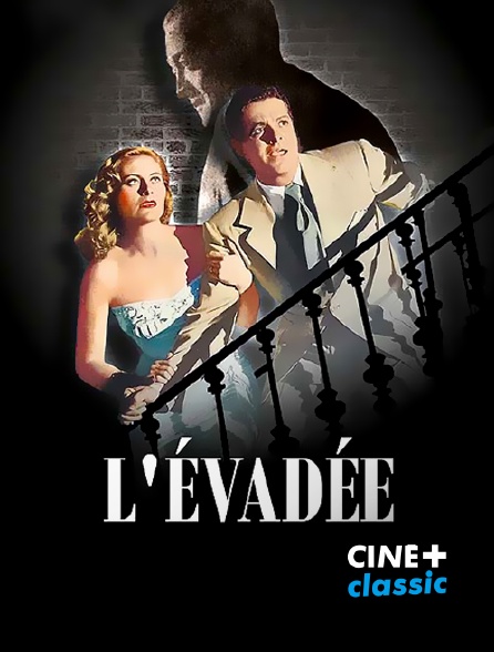 CINE+ Classic - L'évadée