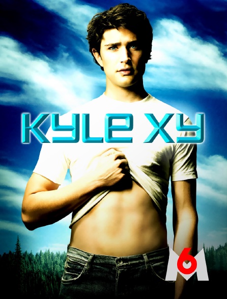 M6 - Kyle XY