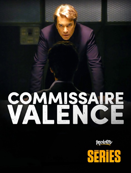 Molotov Channels Séries - Commissaire Valence