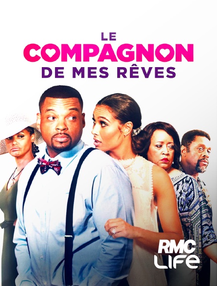 RMC Life - Le compagnon de mes rêves