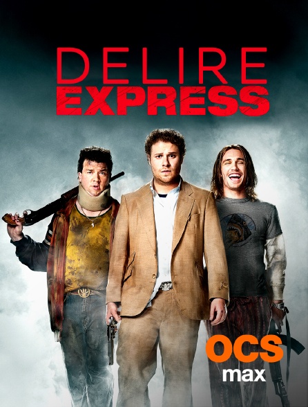 OCS Max - Délire express
