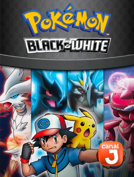 Canal J - Pokémon Noir & Blanc