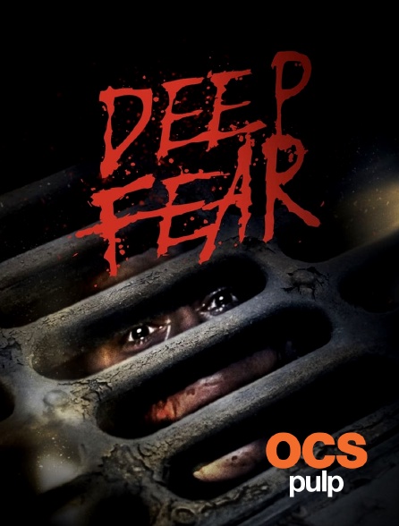 OCS Pulp - Deep Fear