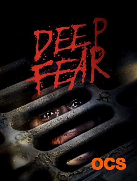 OCS - Deep Fear