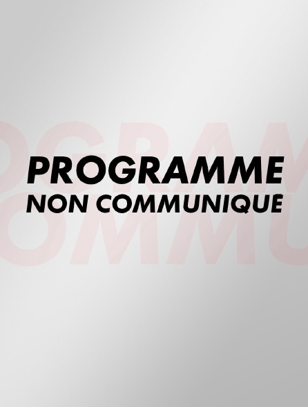 Programme non communiqué