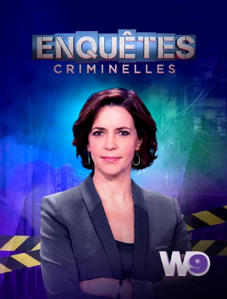 W9 - Enquêtes criminelles