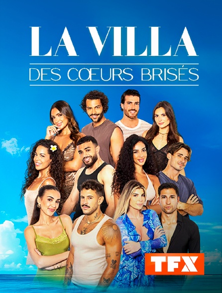 TFX - La villa des cœurs brisés