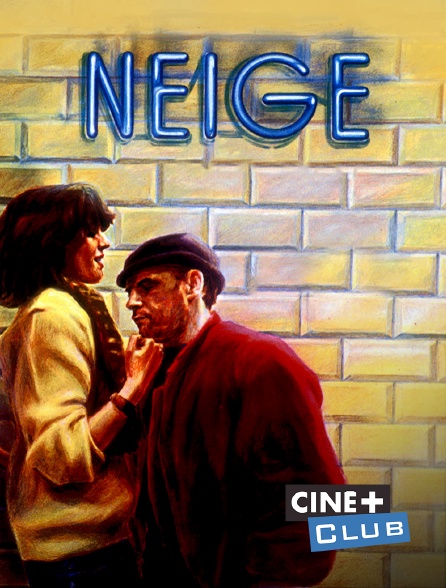 Ciné+ Club - Neige