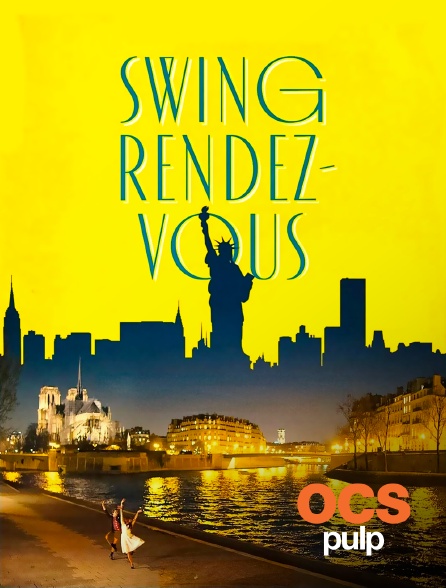 OCS Pulp - Swing rendez-vous