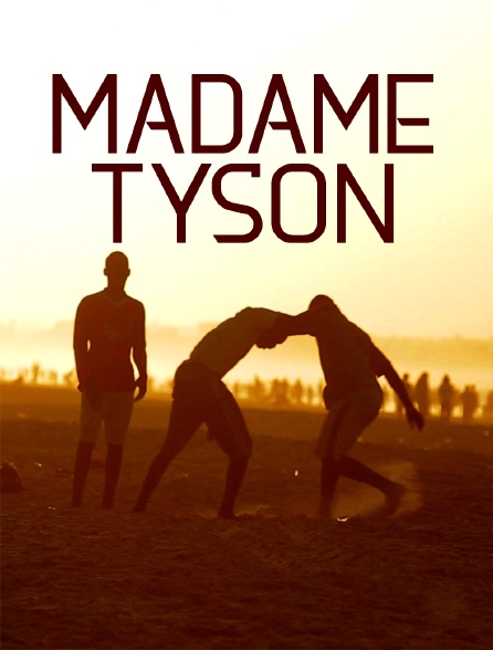 Madame Tyson