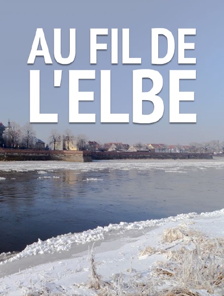 Au fil de l'Elbe