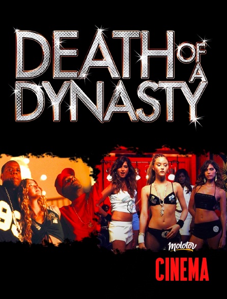 Molotov Channels Cinéma - Death of a Dynasty