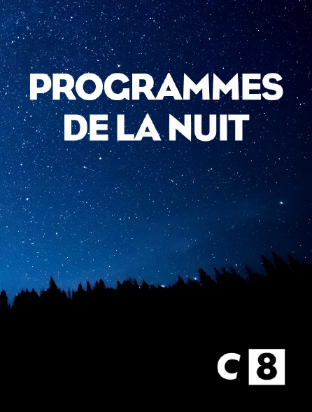 C8 - Programmes de la nuit