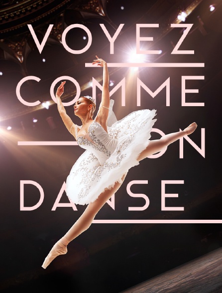Voyez comme on danse