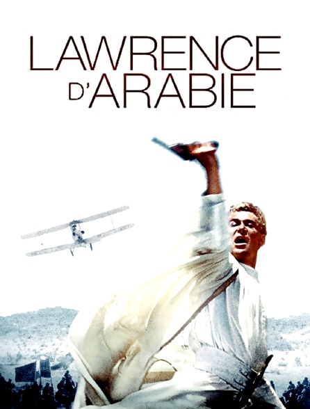 Lawrence d'Arabie (version restaurée)