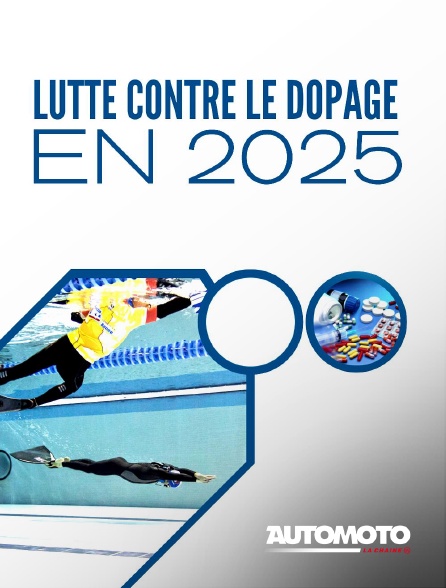 Automoto - La lutte contre le dopage en 2025