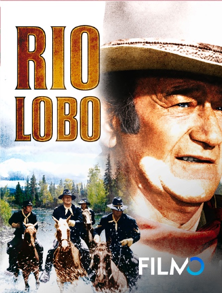 FilmoTV - Rio Lobo