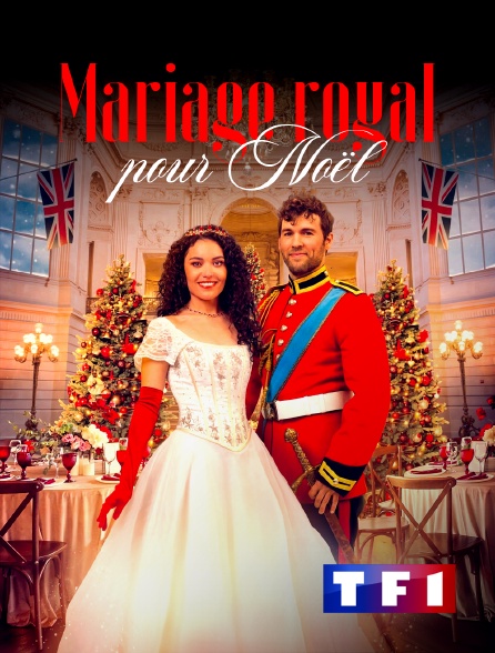 TF1 - Mariage royal pour Noël